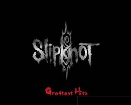 Free Slipknot - Greatest Hits (2010)