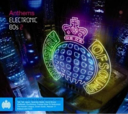 VA - Ministry Of Sound: Anthems Electronic 80s 2 (2010)