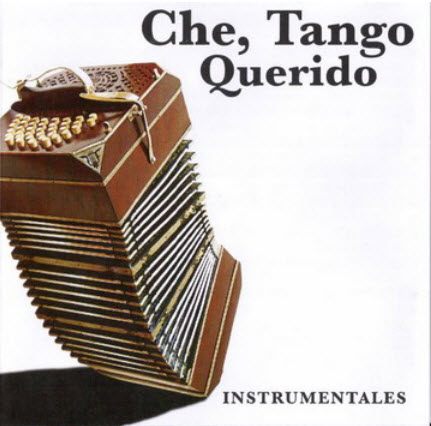 VA - Che, Tango Querido (Instrumentales) (2007)