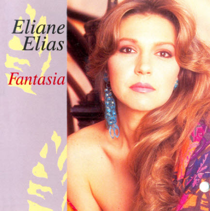 Free Eliane Elias - Fantasia (1992)