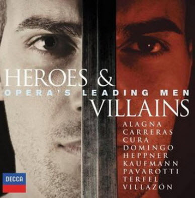 VA - Heroes & Villains - Opera's Leading Men (2010)