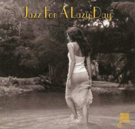 Free VA - Jazz For A Lazy Day (1999)