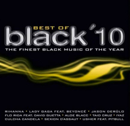 Free VA - Best Of Black 10 - The Finest Black Music Of The Year (2CD) 2010