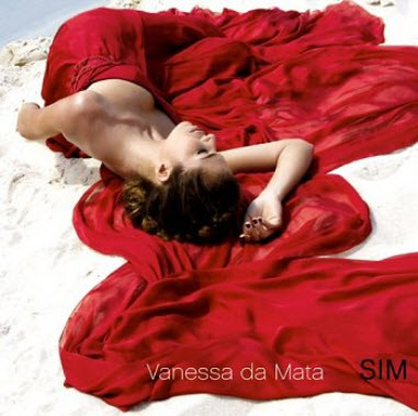 Free Vanessa Da Mata - Sim (2007)