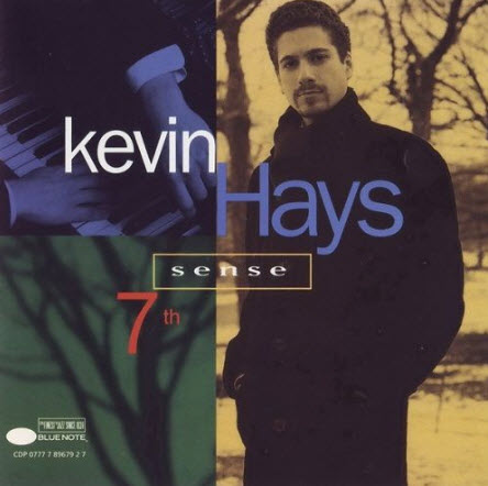 Free Kevin Hays Quintet - Seventh Sense (1994)