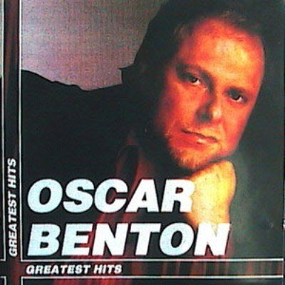 Oscar Benton - Greatest Hits (2000)